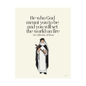 St. Catherine of Siena Art Print — Set the World on Fire