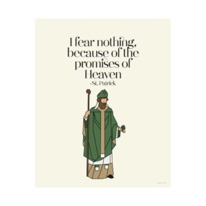 St. Patrick Art Print — Fear Nothing